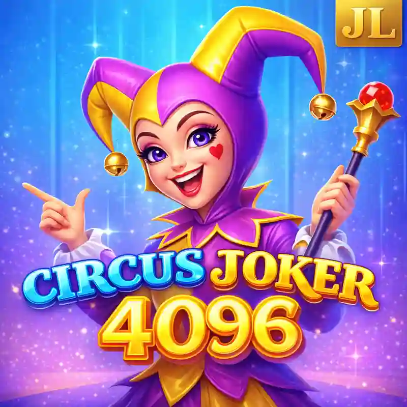 Play Circus Joker 4096 Slot at 399jl Casino